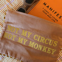 Load image into Gallery viewer, Not My Circus